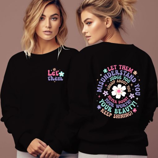 Woman Clothing Let Them Misunderstand You Sweatshirt - Image 2