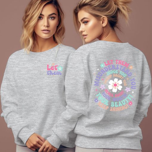 Woman Clothing Let Them Misunderstand You Sweatshirt - Image 6